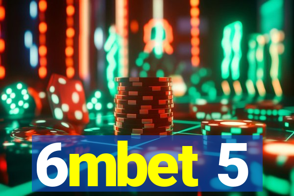 6mbet 5